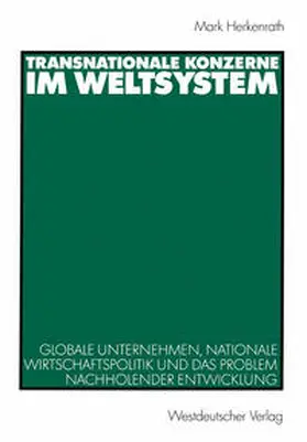 Herkenrath | Transnationale Konzerne im Weltsystem | E-Book | sack.de
