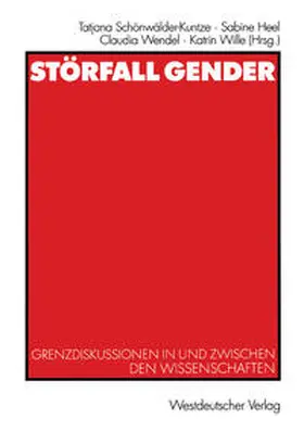 Schönwälder-Kuntze / Heel / Wendel |  Störfall Gender | eBook | Sack Fachmedien