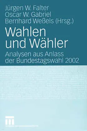 Falter / Gabriel / Weßels | Wahlen und Wähler | E-Book | www.sack.de