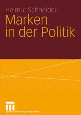Schneider | Marken in der Politik | E-Book | sack.de