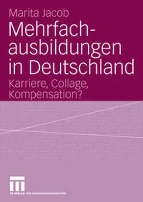 Jacob |  Mehrfachausbildungen in Deutschland | eBook | Sack Fachmedien