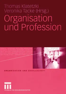 Klatetzki / Tacke | Organisation und Profession | E-Book | sack.de
