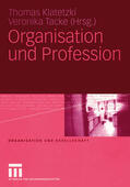 Klatetzki / Tacke |  Organisation und Profession | eBook | Sack Fachmedien