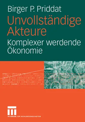 Priddat | Unvollständige Akteure | E-Book | sack.de