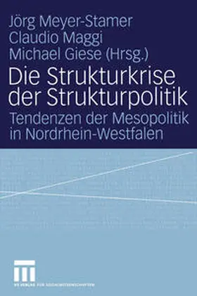 Meyer-Stamer / Maggi / Giese |  Die Strukturkrise der Strukturpolitik | eBook | Sack Fachmedien