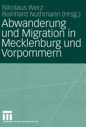 Werz / Nuthmann |  Abwanderung und Migration in Mecklenburg und Vorpommern | eBook | Sack Fachmedien