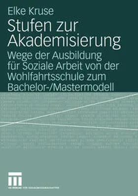 Kruse |  Stufen zur Akademisierung | eBook | Sack Fachmedien