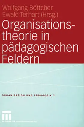 Böttcher / Terhart | Organisationstheorie in pädagogischen Feldern | E-Book | www.sack.de