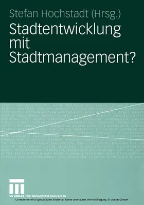 Hochstadt | Stadtentwicklung mit Stadtmanagement? | E-Book | www.sack.de