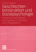 Weber |  Geschlechterkonstruktion und Sozialpsychologie | eBook | Sack Fachmedien