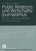 Knödler |  Public Relations und Wirtschaftsjournalismus | eBook | Sack Fachmedien