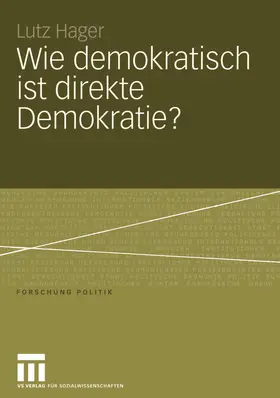 Hager |  Wie demokratisch ist direkte Demokratie? | eBook | Sack Fachmedien