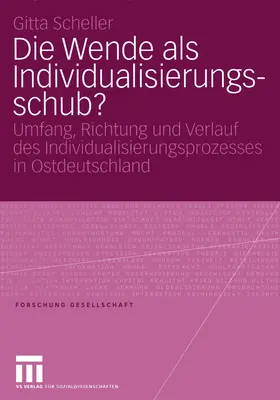 Scheller |  Die Wende als Individualisierungsschub? | eBook | Sack Fachmedien