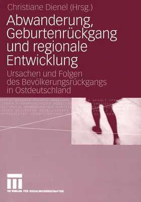 Dienel | Abwanderung, Geburtenrückgang und regionale Entwicklung | E-Book | www.sack.de