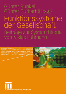Runkel / Burkart | Funktionssysteme der Gesellschaft | E-Book | sack.de