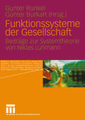 Runkel / Burkart |  Funktionssysteme der Gesellschaft | eBook | Sack Fachmedien