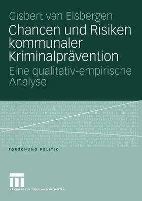 van Elsbergen |  Chancen und Risiken kommunaler Kriminalprävention | eBook | Sack Fachmedien