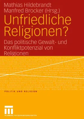 Hildebrandt / Brocker |  Unfriedliche Religionen? | eBook | Sack Fachmedien