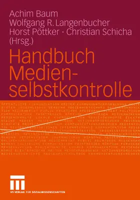 Baum / Langenbucher / Pöttker |  Handbuch Medienselbstkontrolle | eBook | Sack Fachmedien