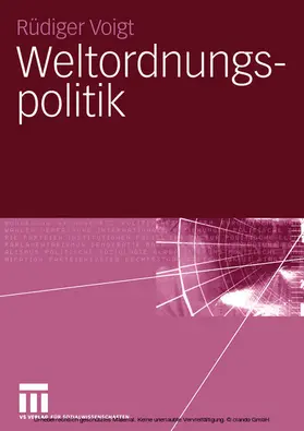 Voigt |  Weltordnungspolitik | eBook | Sack Fachmedien