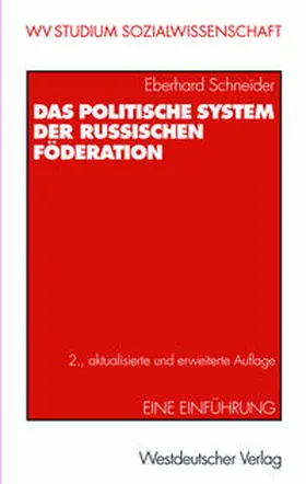Schneider |  Das politische System der Russischen Föderation | eBook | Sack Fachmedien