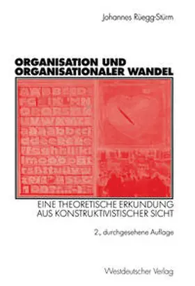 Rüegg-Stürm | Organisation und organisationaler Wandel | E-Book | www.sack.de