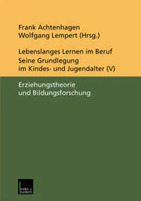 Achtenhagen / Lempert | Lebenslanges Lernen im Beruf — seine Grundlegung im Kindes- und Jugendalter | E-Book | www.sack.de