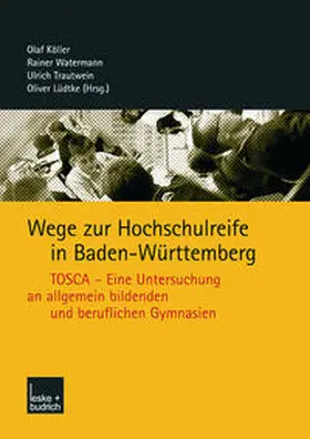 Köller / Watermann / Trautwein |  Wege zur Hochschulreife in Baden-Württemberg | eBook | Sack Fachmedien