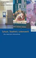 Mack / Raab / Rademacker |  Mack, W: Schule, Stadtteil, Lebenswelt | Buch |  Sack Fachmedien
