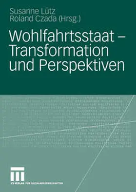 Lütz / Czada |  Wohlfahrtsstaat - Transformation und Perspektiven | eBook | Sack Fachmedien