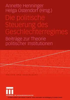 Ostendorf / Henninger | Die politische Steuerung des Geschlechterregimes | E-Book | sack.de