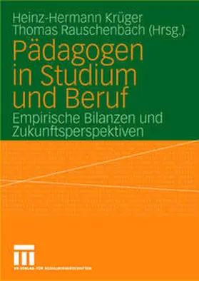 Krüger / Rauschenbach |  Pädagogen in Studium und Beruf | eBook | Sack Fachmedien