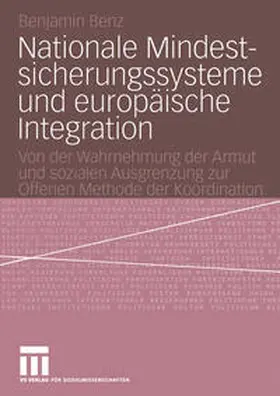 Benz | Nationale Mindestsicherungssysteme und europäische Integration | E-Book | www.sack.de
