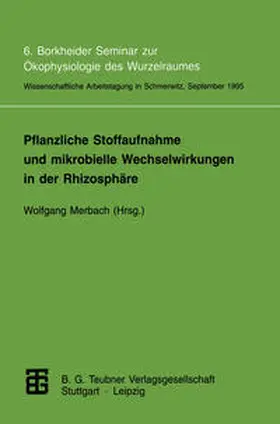 Merbach |  Pflanzliche Stoffaufnahme und mikrobielle Wechselwirkungen in der Rhizosphäre | eBook | Sack Fachmedien