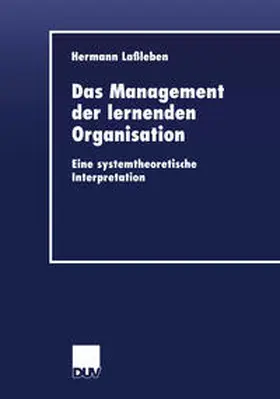 Laßleben | Das Management der lernenden Organisation | E-Book | www.sack.de