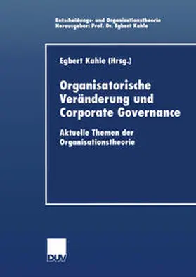 Kahle |  Organisatorische Veränderung und Corporate Governance | eBook | Sack Fachmedien
