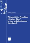 Borgard |  Borgard, G: Wirtschaftliche Produktion ¿Geistiger Güter¿ in | Buch |  Sack Fachmedien