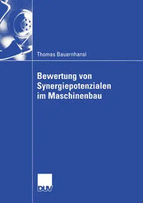 Bauernhansl | Bewertung von Synergiepotenzialen im Maschinenbau | E-Book | sack.de