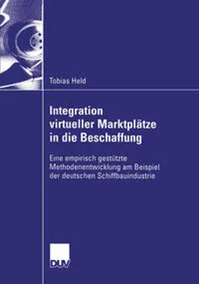 Held |  Integration virtueller Marktplätze in die Beschaffung | eBook | Sack Fachmedien