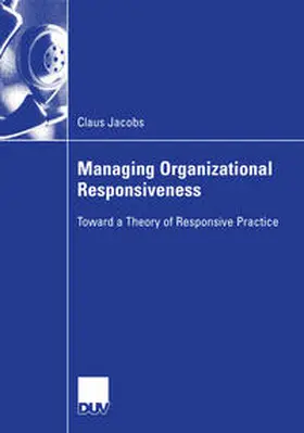 Jacobs |  Managing Organizational Responsiveness | eBook | Sack Fachmedien