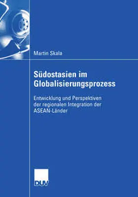 Skala |  Südostasien im Globalisierungsprozess | eBook | Sack Fachmedien