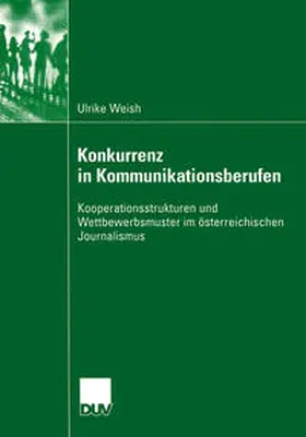 Weish | Konkurrenz in Kommunikationsberufen | E-Book | www.sack.de