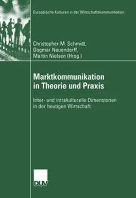 Schmidt / Neuendorff / Nielsen | Marktkommunikation in Theorie und Praxis | E-Book | sack.de