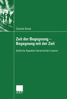 Duwe |  Zeit der Begegnung - Begegnung mit der Zeit | eBook | Sack Fachmedien