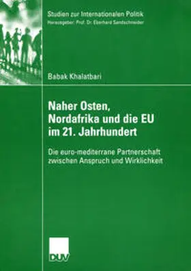 Khalatbari | Naher Osten, Nordafrika und die EU im 21. Jahrhundert | E-Book | www.sack.de