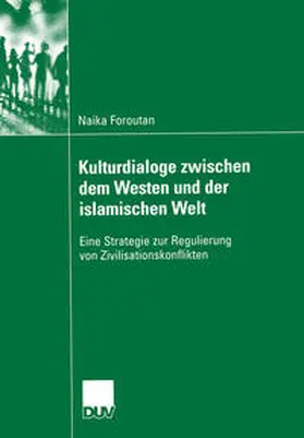 Foroutan | Kulturdialoge zwischen dem Westen und der islamischen Welt | E-Book | www.sack.de