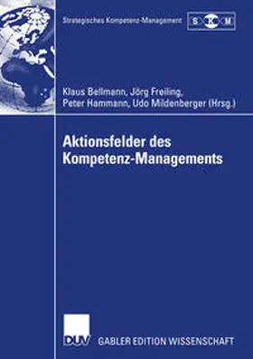 Bellmann / Freiling / Hammann |  Aktionsfelder des Kompetenz-Managements | eBook | Sack Fachmedien