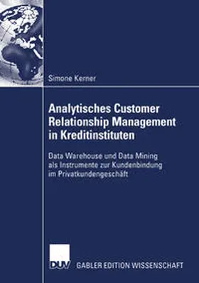 Kerner | Analytisches Customer Relationship Management in Kreditinstituten | E-Book | www.sack.de