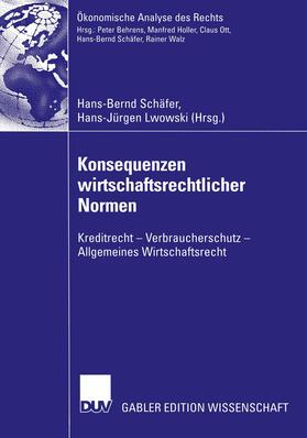 Schäfer / Lwowski | Konsequenzen wirtschaftsrechtlicher Normen | Buch | 978-3-322-81427-2 | sack.de