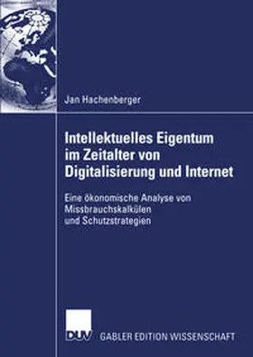 Hachenberger | Intellektuelles Eigentum im Zeitalter von Digitalisierung und Internet | E-Book | sack.de